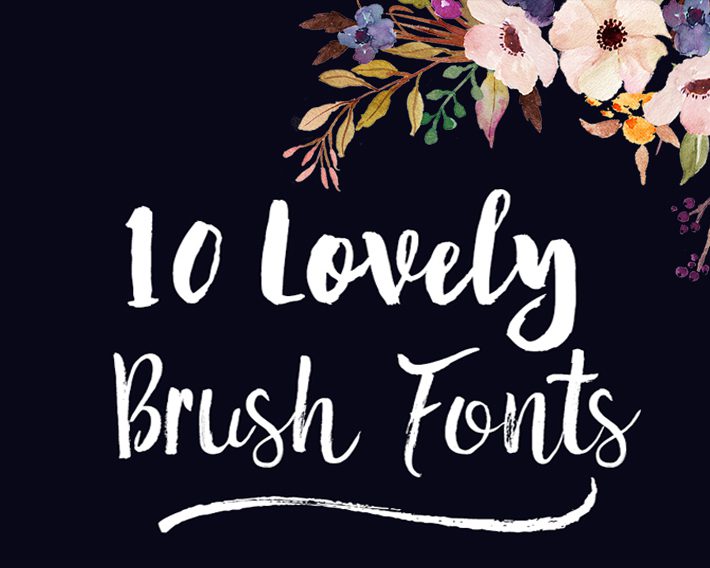 10 Playful Brush Fonts To Liven Up Your Work! Fox + Hazel
